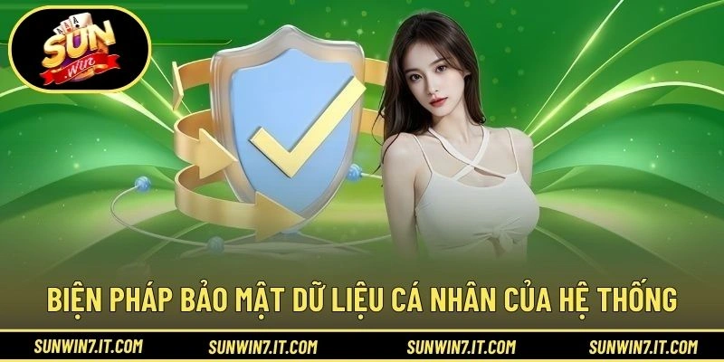 Biện pháp bảo mật dữ liệu cá nhân của hệ thống